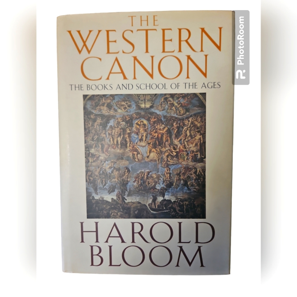 The Western Canon the books and school of the ages by harold bloom 1st edition